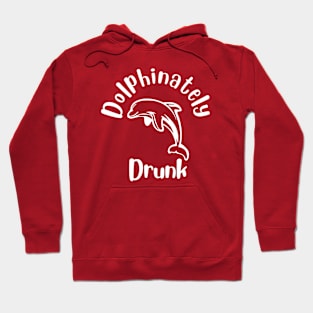 Dolphinately Drunk Hoodie